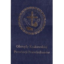 Obrzędy Krakowskiej Prowincji Franciszkanów