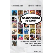Od Nerwosolka do Yansa: 50 komiksów...