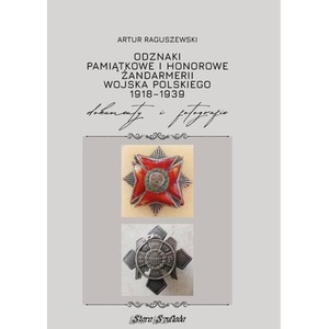 Odznaki pamiątkowe i honorowe Żandarmerii Wojska..