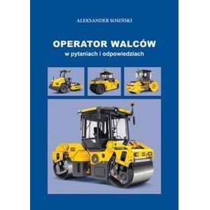 Operator walców w pytaniach i odpowiedziach
