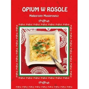 Opium w rosole