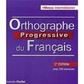 Orthographe progressive du francais 2ed... + CD