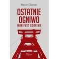 Ostatnie Ogniwo Manifest Górnika