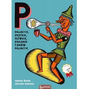 Pajacyk, Pestka, Śliwka, Polano i znów Pajacyk