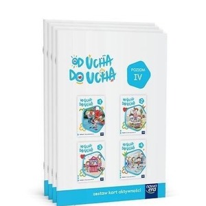 Pakiet: Od ucha do ucha Karty aktywności Poziom IV