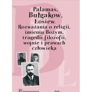 Palamas, Bułgakow, Łosiew