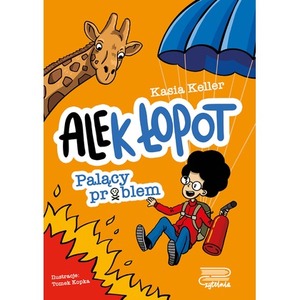Palący problem. Ale(k) Łopot. Tom 2