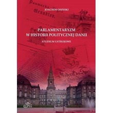 Parlamentaryzm w historii politycznej Danii