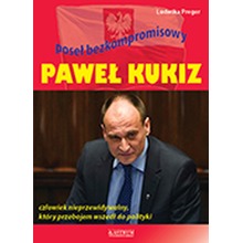 Paweł Kukiz. Poseł bezkompromisowy
