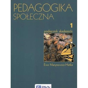 Pedagogika społeczna T.1 Podręcznik akademicki