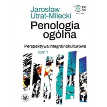 Penologia ogólna Perspektywa integralnokultur. T.1