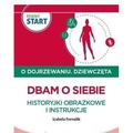 Pewny start. O dojrzewaniu. Dziewczęta. Dbam o...