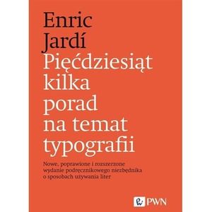 Pięćdziesiąt kilka porad na temat typografii...