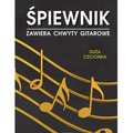 Śpiewnik. Zawiera chwyty gitarowe. Duża czcionka
