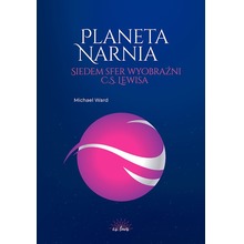 Planeta Narnia Siedem sfer wyobraźni Lewisa