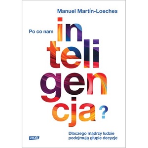 Po co nam inteligencja?