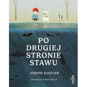 Po drugiej stronie stawu