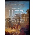 Po roku 1177 przed Chr. O przetrwaniu cywilizacji.