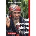 Pod ciemną skórą Filipin. 10 lat później