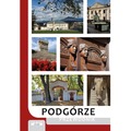 Podgórze. Przewodnik wyd. 5