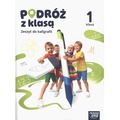 PODRÓŻ Z KLASĄ Zeszyt ćwiczeń do kaligrafii klasa 1 EDYCJA 2026