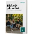 Podręcznik Edukacja zdrowotna 2 Szkoła branżowa I stopnia