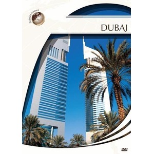 Podróże marzeń. Dubaj