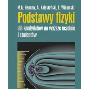 Podstawy fizyki dla kandydatów na wyższe uczelnie