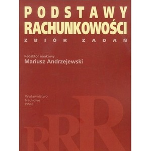 Podstawy rachunkowości. Zbiór zadań