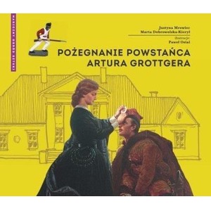 Pożegnanie powstańca Artura Grottgera