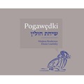 Pogawędki. Artystyczna książka Mojżesza Brodersona i Eliezera Lissitzky’ego