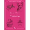 Pollyanna. Klasyka literatury dziecięcej