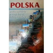Polska,wielka wędrówka po kraju legend i tradycji