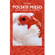 Polskie mięso czyli jak zostałem weganinem...