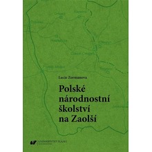 Polskie szkolnictwo narodowościowe na Zaolziu