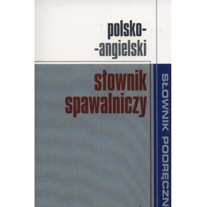Polsko-angielski słownik spawalniczy