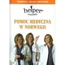 Pomoc medyczna w Norwegii. Helper - rozmówki polsko-norweskie