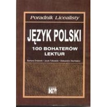 Poradnik LO J. polski - 100 bohaterów lit.  KRAM