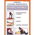 Porady Lekarza Rodzinnego. Pierwsza pomoc nr 204