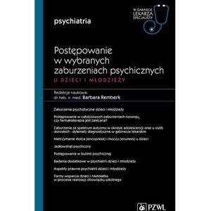 Postępowanie w wybranych zaburzeniach...