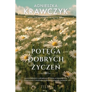 Potęga dobrych życzeń
