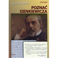 Poznać Sienkiewicza przewodnik literacki