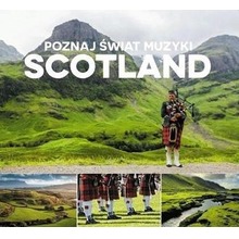 Poznaj Świat Muzyki: Scotland CD