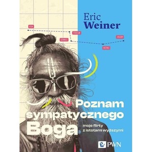 Poznam sympatycznego Boga. Moje flirty z istotami