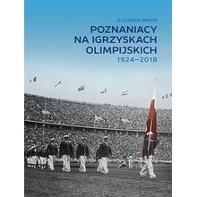 Poznaniacy na igrzyskach olimpijskich 1924-2018
