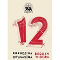 Prawdziwa dwunastka. Opowiadania