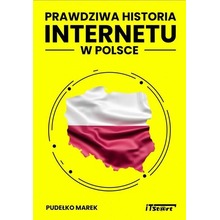 Prawdziwa historia Internetu w Polsce