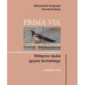 Prima Via. Wstępna nauka języka łacińskiego