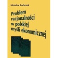 Problem racjonalności w polskiej myśli...