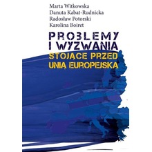 Problemy i wyzwania stojące przed Unią Europejską